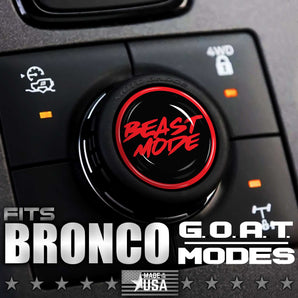 Custom Cover for GOAT MODE Ford Bronco Knob Twist Dial - Beast Mode - Goes Over Any Type of Terrain - Moto Badge