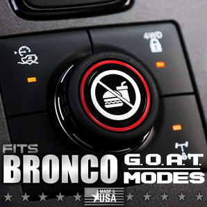 Custom Cover for GOAT MODE Fits Ford Bronco Knob Twist Dial - No Eating Food or Drink - Moto Badge