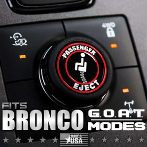Custom Cover for GOAT MODE Fits Ford Bronco Knob Twist Dial - Passenger Eject - Ejection Seat Button - Moto Badge