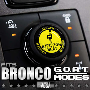 Custom Cover for GOAT MODE Fits Ford Bronco Knob Twist Dial - Passenger Eject - Ejection Seat Button - Moto Badge