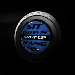 Sit Down Shut Up Hang On - 2008-14 Dodge Challenger SXT SRT R/T Start Button Cover